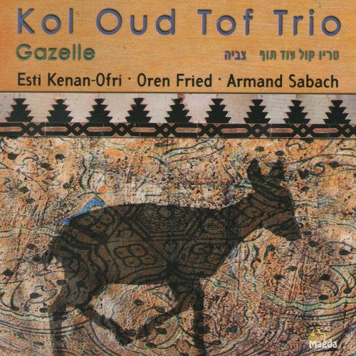 KOL OUD TOF TRIO  - GAZELLE (JEWISH)