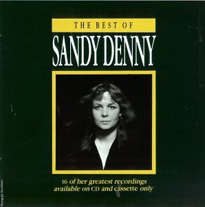 DENNY, SANDY - BEST OF