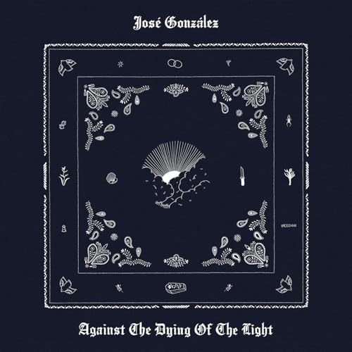 JOSE GONZALEZ - AGAINST THE DYING OF THE LIGHT (CD)