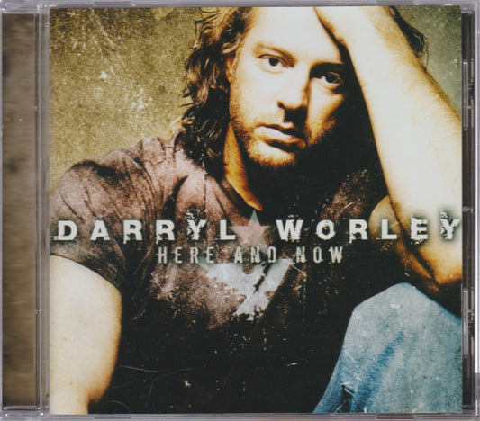 WORLEY, DARRYL  - HERE & NOW