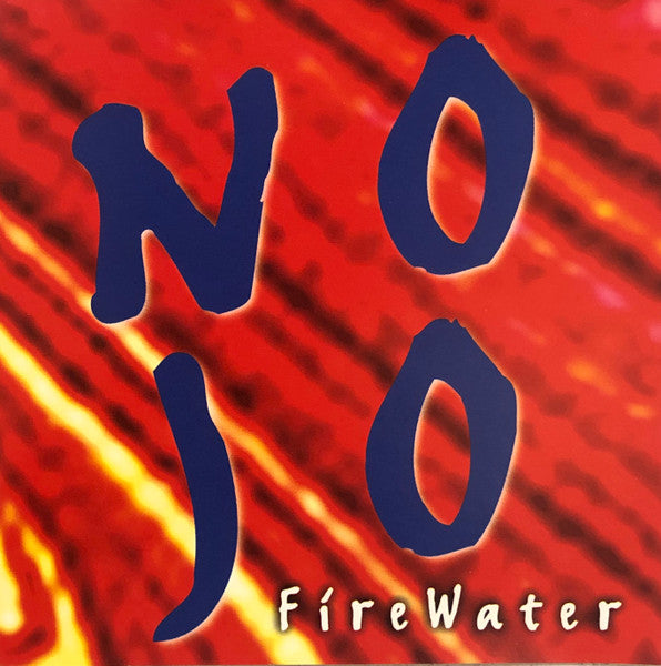 NOJO  - FIREWATER