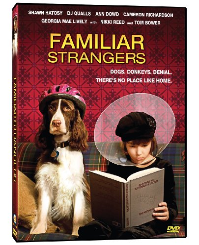 FAMILIAR STRANGERS