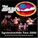 SYN (BAND) - DVD-SYNDESTRUCTIBLE TOUR 2006