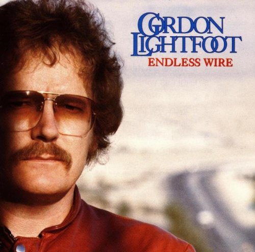 GORDON LIGHTFOOT - ENDLESS WIRE