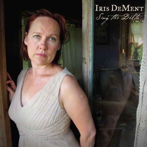 DEMENT, IRIS - SING THE DELTA