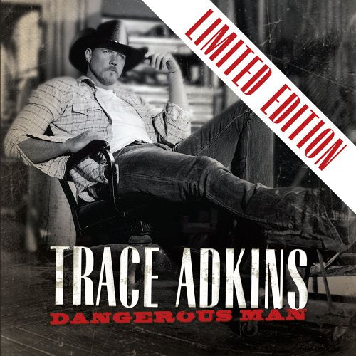 ADKINS, TRACE - DANGEROUS MAN (LTD.ED)