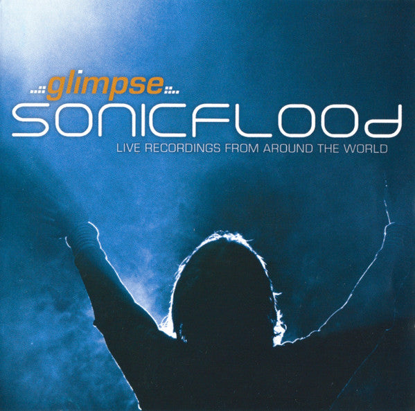SONICFLOOD  - GLIMPSE (LIVE)