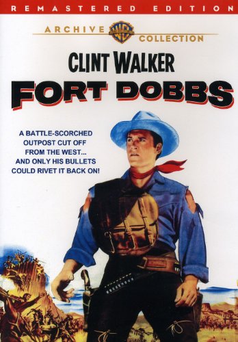 FORT DOBBS - DVD-WARNER ARCHIVE COLLECTION (REMASTERE
