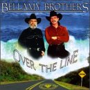 BELLAMY BROS - OVER THE LINE