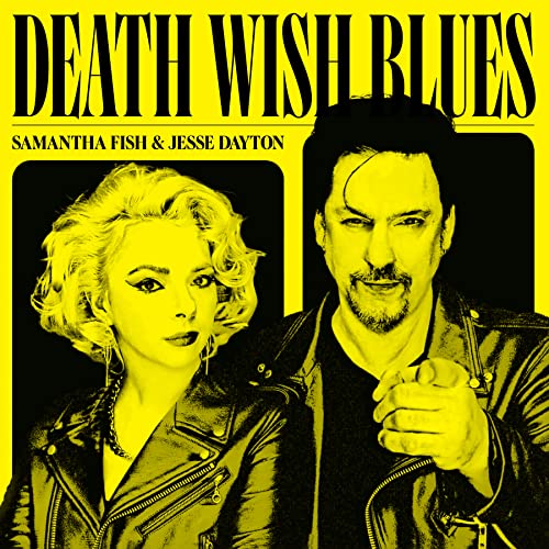 SAMANTHA FISH/JESSE DAYTON - DEATH WISH BLUES (VINYL)