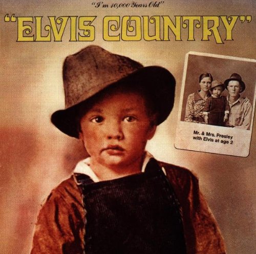 PRESLEY, ELVIS - I'M 10,000 YEARS OLD