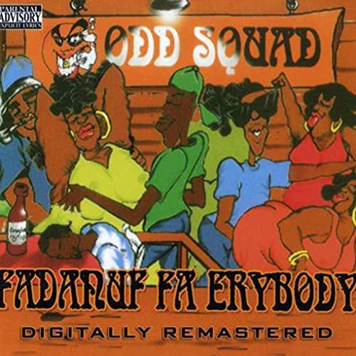 ODD SQUAD - FADANUF FA ERYBODY (CD)