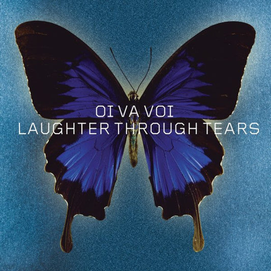 OI VA VOI  - LAUGHTER THROUGH TEARS