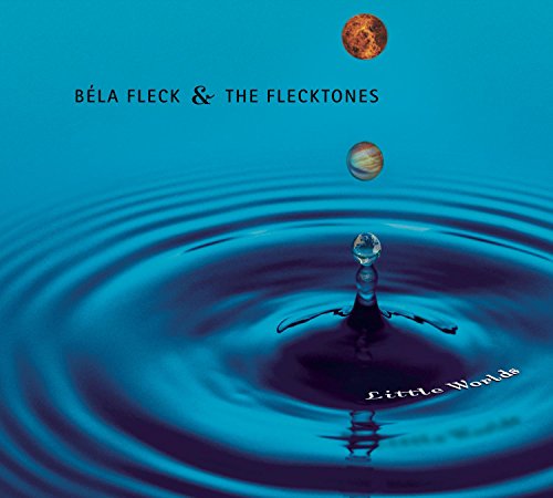 FLECK, BELA & FLECKTONES - LITTLE WORLD