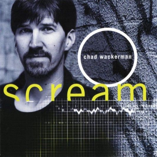 WACKERMAN, CHAD  - SCREAM
