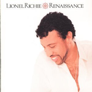 RICHIE, LIONEL - RENAISSANCE