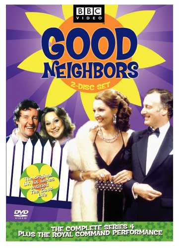 GOOD NEIGHBORS: THE COMPLETE SERIES 4 PLUS ROYAL COMMAND PERFORMANCE