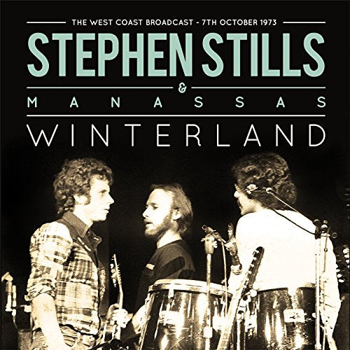 STILLS, STEPHEN & MANASSAS - WINTERLAND