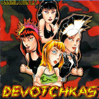 DEVOTCHKAS  - ANNIHILATION