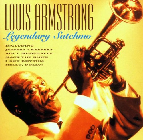 ARMSTRONG, LOUIS - LEGENDARY SATCHMO