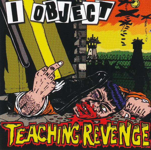 I OBJECT  - TEACHING REVENGE
