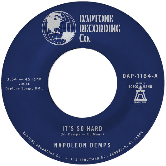 DEMPS, NAPOLEON - IT'S SO HARD B/W IT'S SO HARD (PART TWO)