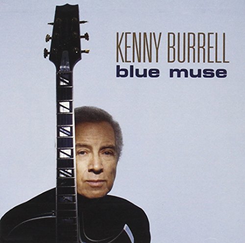 BURRELL, KENNY - BLUE MUSE