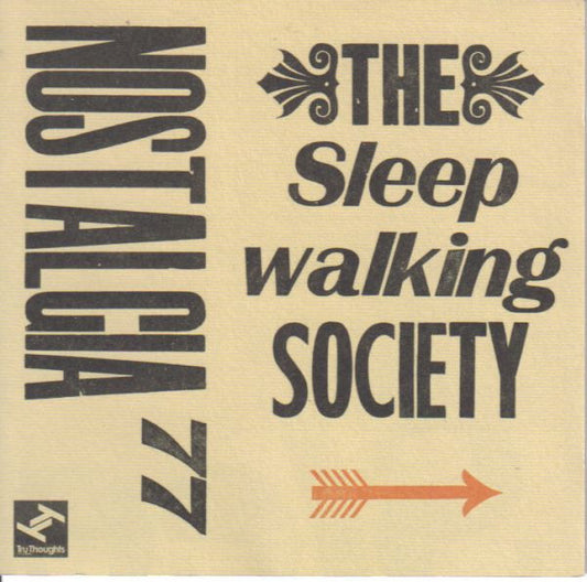 NOSTALGIA 77  - SLEEPWALKING SOCIETY