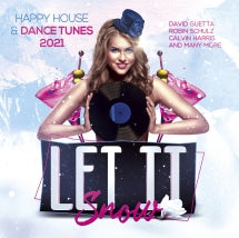 LET IT SNOW: HAPPY HOUSE & DANCE TUNES 2021 [CD]