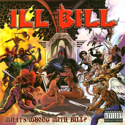 ILL BILL  - WHAT'S WRONG WITH BILL?