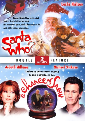 SANTA WHO/CHANCE SNOW