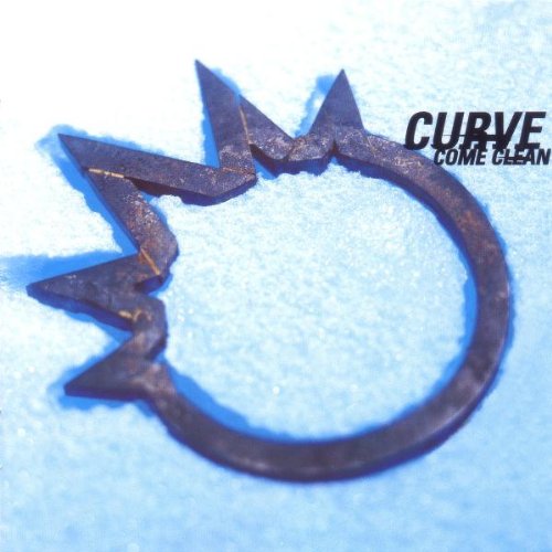 CURVE (ROCK) - COME CLEAN