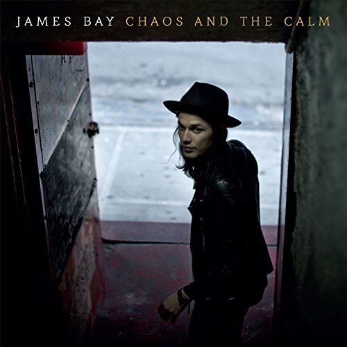 BAY, JAMES - CHAOS AND THE CALM