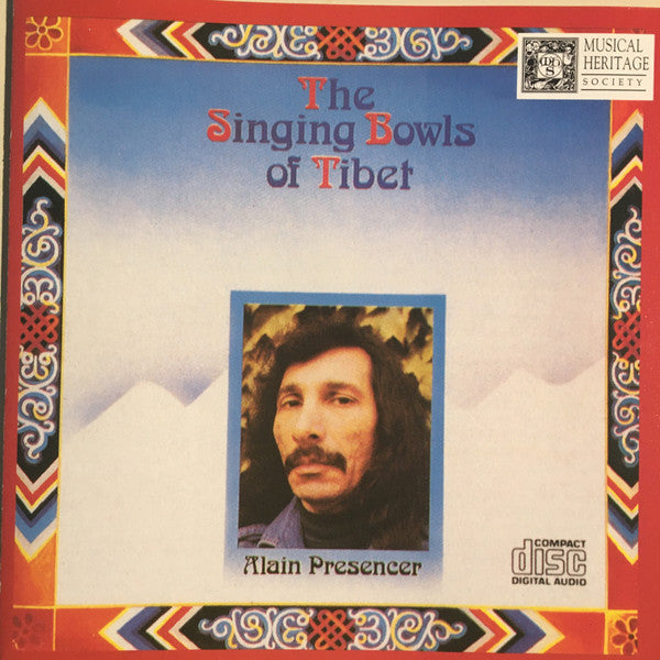 PRESENCER, ALAIN  - SINGING BOWLS OF TIBET