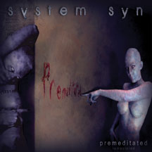 SYSTEM SYN - PREMEDITATED (REMASTERED) [CD]