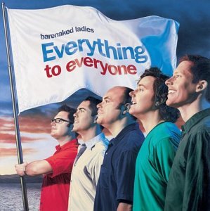 BARENAKED LADIES - EVERYTHING TO EVERYONE SP. ED