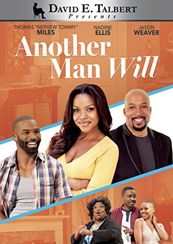 DAVID E. TALBERT'S ANOTHER MAN WILL