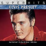 PRESLEY, ELVIS - SUPER HITS