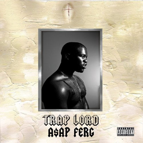 A$AP FERG - TRAP LORD