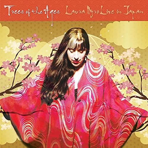 LAURA NYRO - TREES OF THE AGES: LAURA NYRO LIVE IN JAPAN (VINYL)