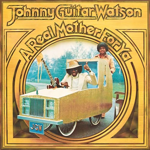 JOHNNY GUITAR WATSON - A REAL MOTHER FOR YA (WHITE COLOURED VINYL)
