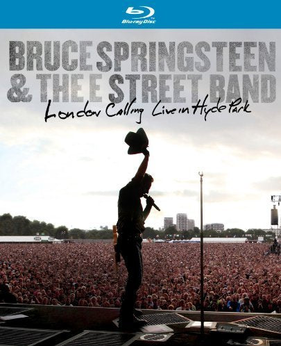 BRUCE SPRINGSTEEN AND THE E ST BAND: LONDON CALLING LIVE IN HYDE PARK [BLU-RAY]