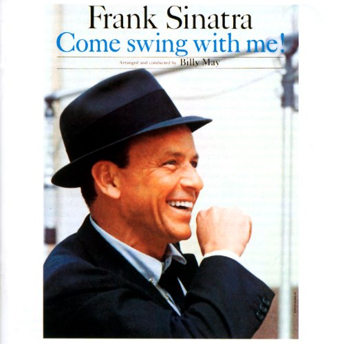 SINATRA, FRANK - COME SWING WITH ME