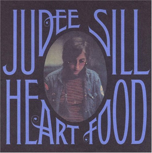 SILL, JUDEE - HEART FOOD