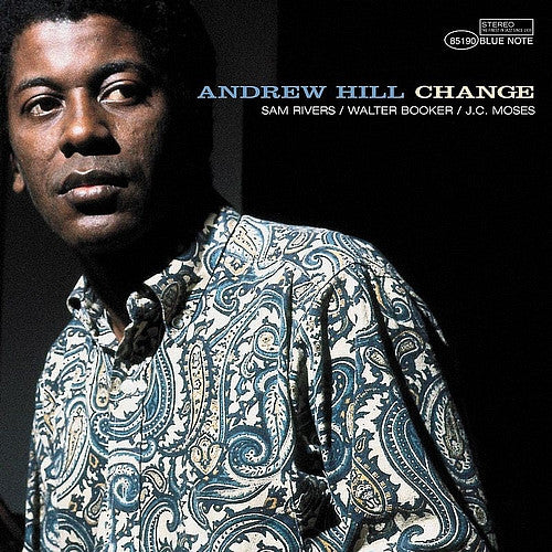 HILL, ANDREW  - CHANGE