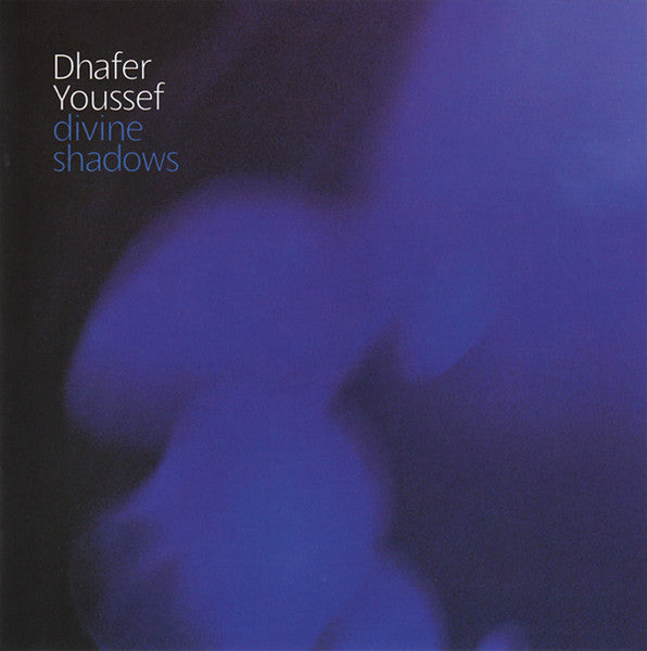 YOUSSEF, DHAFER  - DIVINE SHADOWS