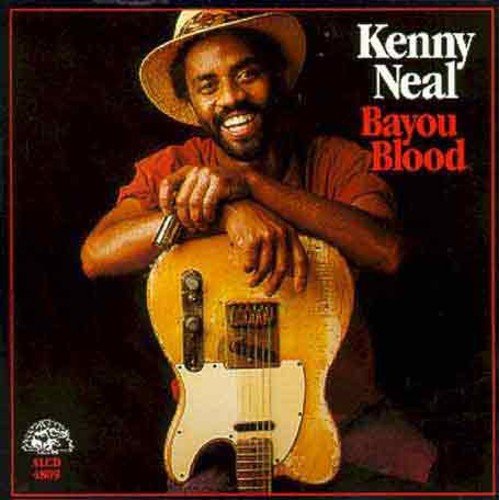 KENNY NEAL - BAYOU BLOOD