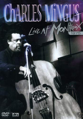 MINGUS;CHARLES QNT 1975: LIVE AT MONTREU