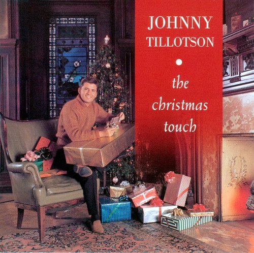 TILLOTSON, JOHNNY - CHRISTMAS TOUCH