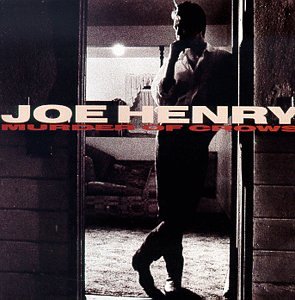 HENRY, JOE - MURDER OF CROWS